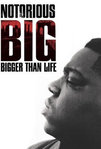 Notorious B.I.G. - Bigger Than Life [2007 ., , , ., DVDRip]