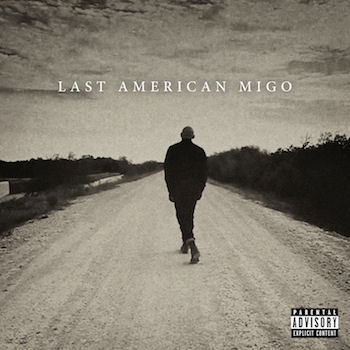 [Last American Migo EP]