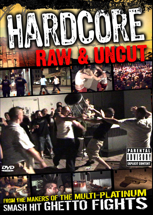  Hardcore Raw Uncut 