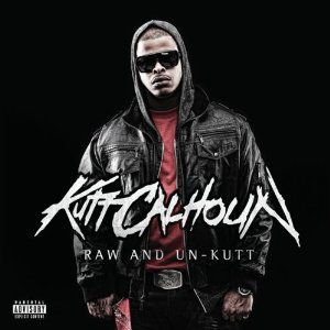 [Raw and Un-Kutt]