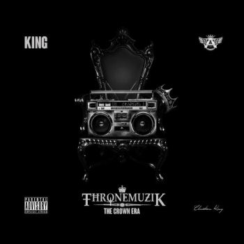 [Throne Muzik: The Crown Era]