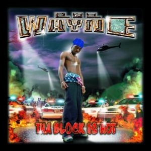 Lil_Wayne_-_Tha_Block_Is_Hot