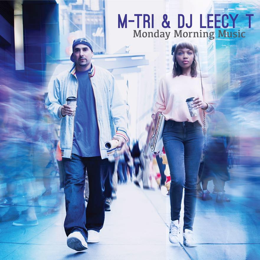 [M-Tri & DJ Leecy T]