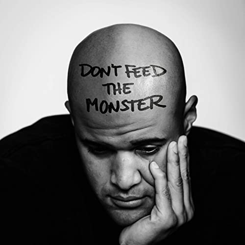 Don't Feed the Monster