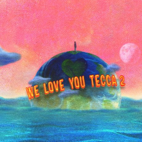 We Love You Tecca 2