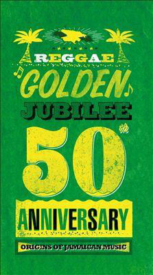 [Reggae Golden Jubilee  Origins of Jamaican Music]
