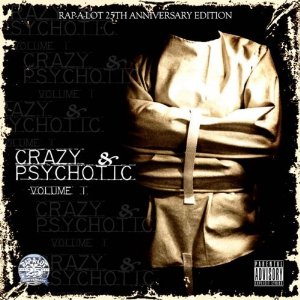[Crazy & Psychotic Volume I]