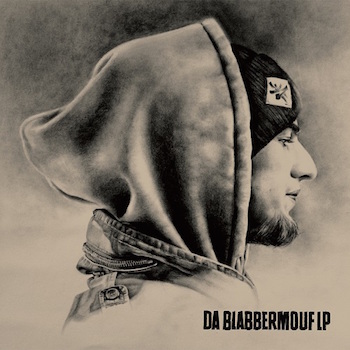 [Da BlabberMouf LP]