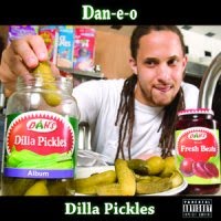 [Dilla Pickles]