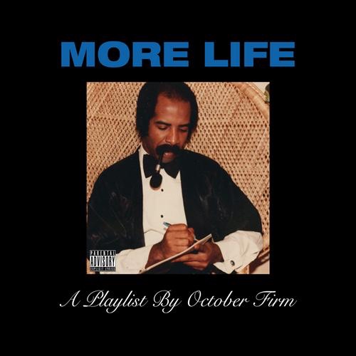 [More Life]