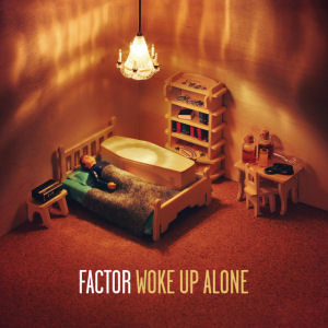 [Woke Up Alone]