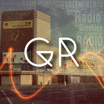 [Greenfield Radio]