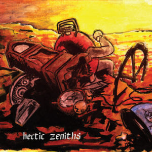 [Hectic Zeniths]