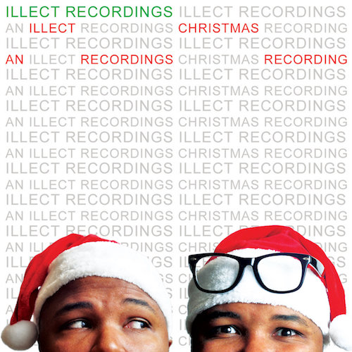 [An Illect Recordings Christmas Recording]