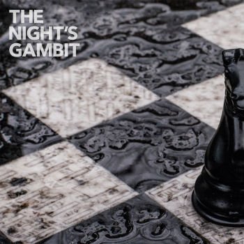 [Night's Gambit]