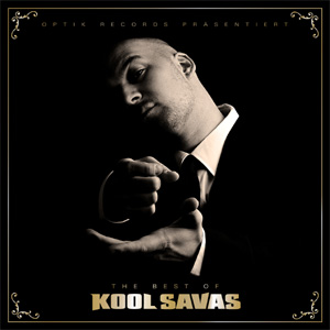 [The Best of Kool Savas]