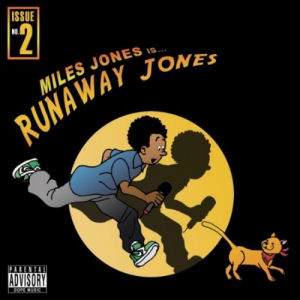 [Runaway Jones]