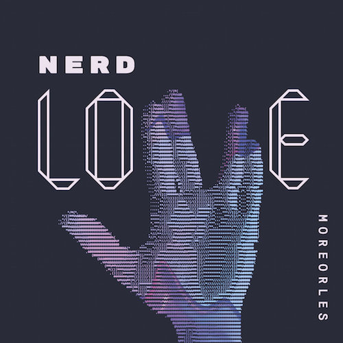 [Nerd Love]