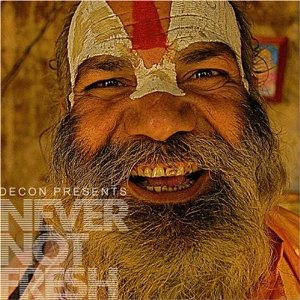 [Never Not Fresh]