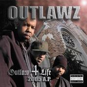 [Outlaw 4 Life: 2005 A.P.]