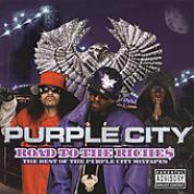 [Road to the Riches: The Best of the Purple City Mixtapes]