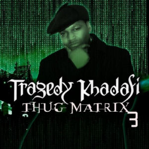 [Thug Matrix 3]