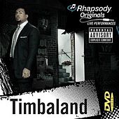 [Timbaland: Rhapsody Originals]