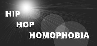 [Hip-Hop Homophobia]