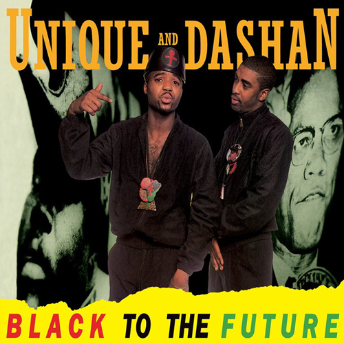 Unique and Dashan :: Black to the Future – RapReviews