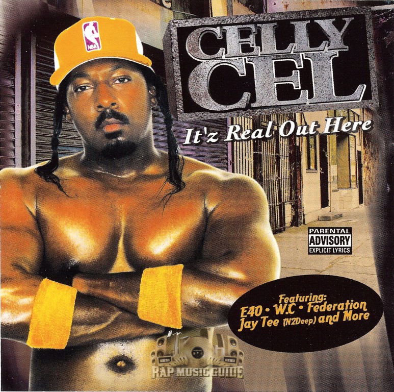 【激レア盤】Celly Cel – It's Goin' Down【G-RAP】 Celly Cel :: It'z Real Out Here – RapReviews