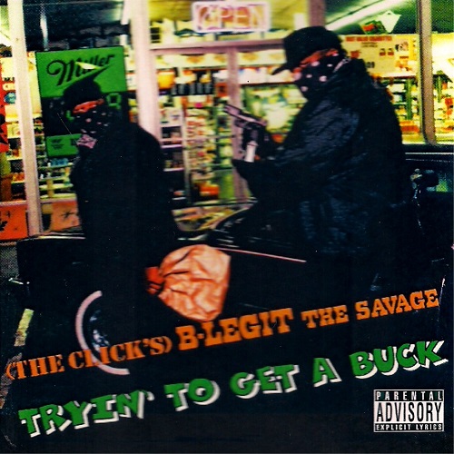 B-Legit: Tryin' To Get A Buck: Vinyl B-Legit: Tryin' To Get A Buck: Vinyl