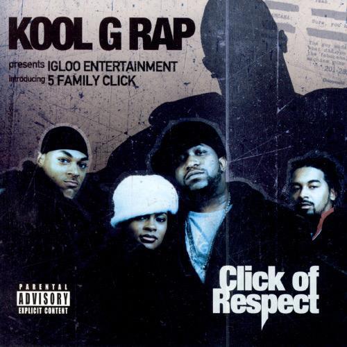 洋楽 Lac Of Respect / Game Members (g-rap) Kool G. Rap :: Click of Respect – RapReviews