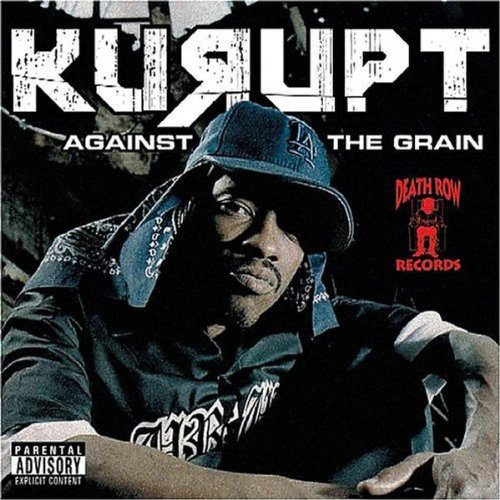 洋楽 g-rap Kurupt Kurupt :: Against Tha Grain – RapReviews