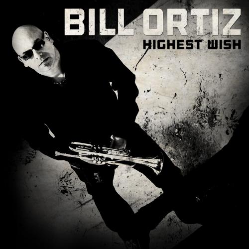 Bill Ortiz :: Highest Wish – RapReviews
