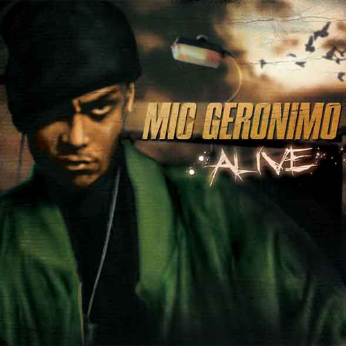 Mic Geronimo Alive RapReviews