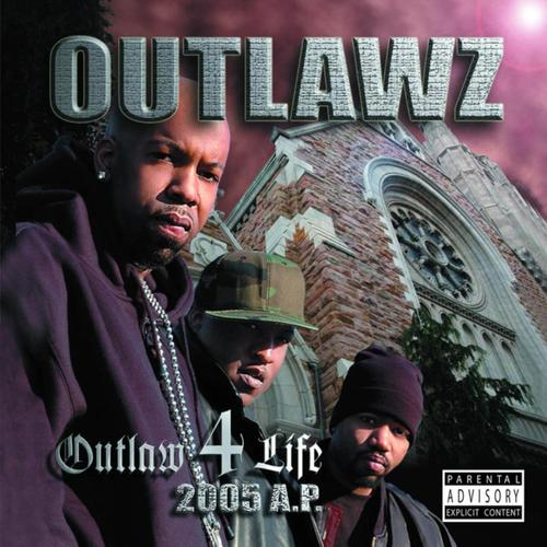 洋楽 Outsiderz 4 Life 2005 indie R&B Promo outlawz-outlaw4life.jpg