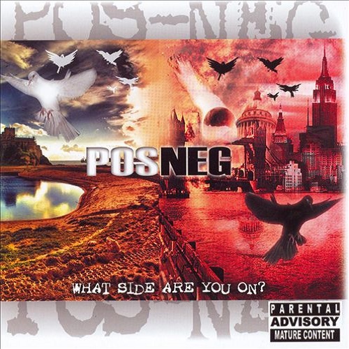 Pos-Neg :: What Side Are You On? – RapReviews