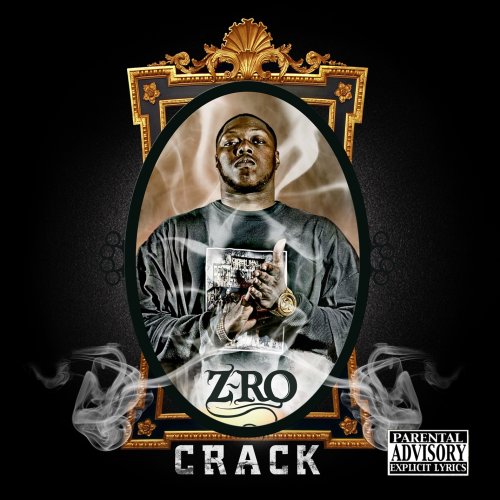 Z-Ro :: Crack – RapReviews