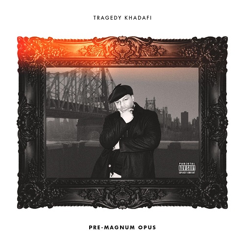 Tragedy Khadafi PreMagnum Opus RapReviews