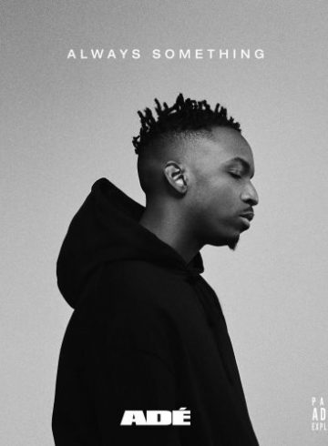 ADE - Always Something