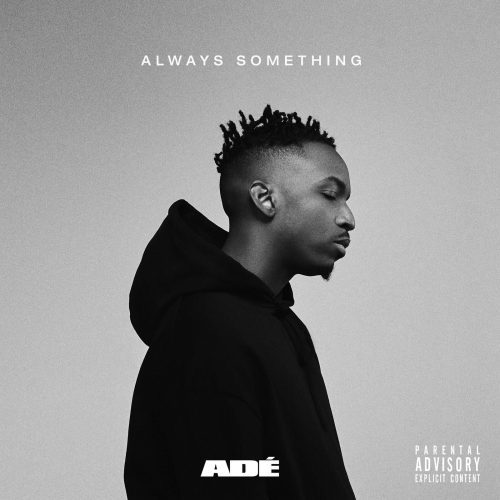 ADE - Always Something