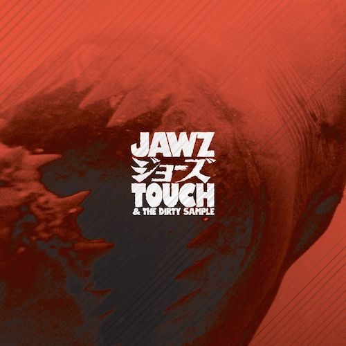 Touch - Jawz