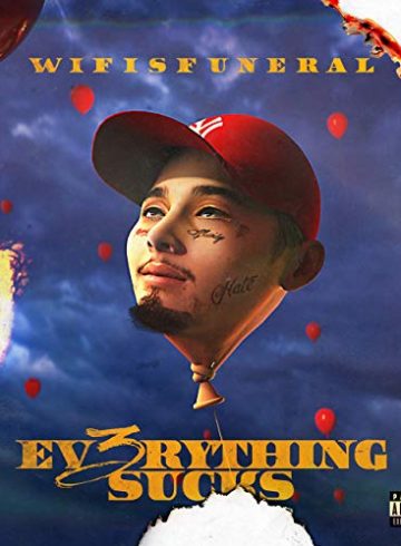Ev3rything Sucks