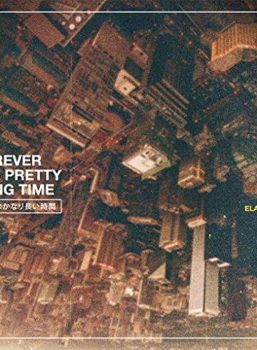 Forever Is a Pretty Long Time