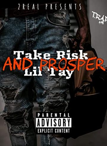 Take Risk and Prosper