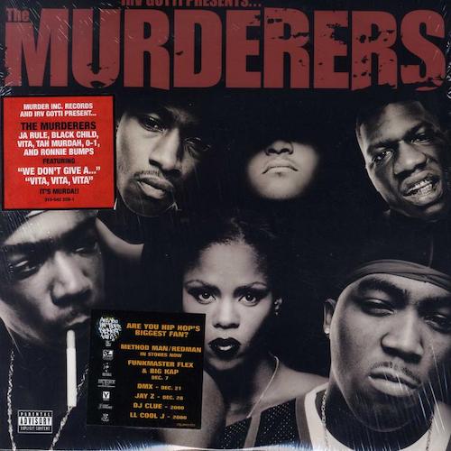 Irv Gotti Presents The Murderers