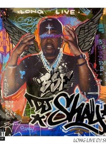 BSF - Long Live DJ Shay