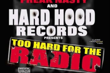Hard Hood Records Presents Too Hard for the Radio, Pt. 1