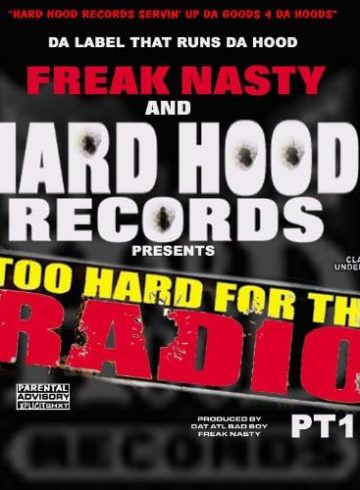 Hard Hood Records Presents Too Hard for the Radio, Pt. 1