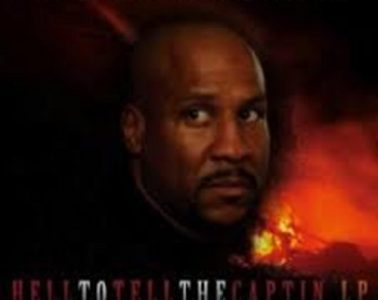 Hell to Tell the Captin